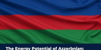 Azərbaycanın Enerji Potensialı: Bölgə İşbirliyi üçün Fırsatlar