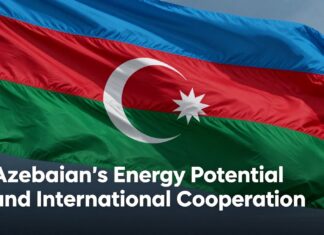 Azərbaycanın Enerji Potensialı və Beynəlxalq Əməkdaşlıq