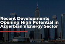 Azərbaycan Enerji Sektöründə Yüksək Potensiyeli Açan Son Gelişmələr