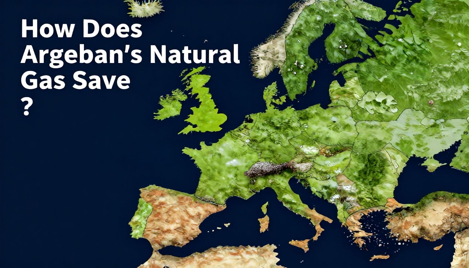 Gerçek: Azerbaycan Doğalgazı Avrupayı Nasıl Kurtarır?*